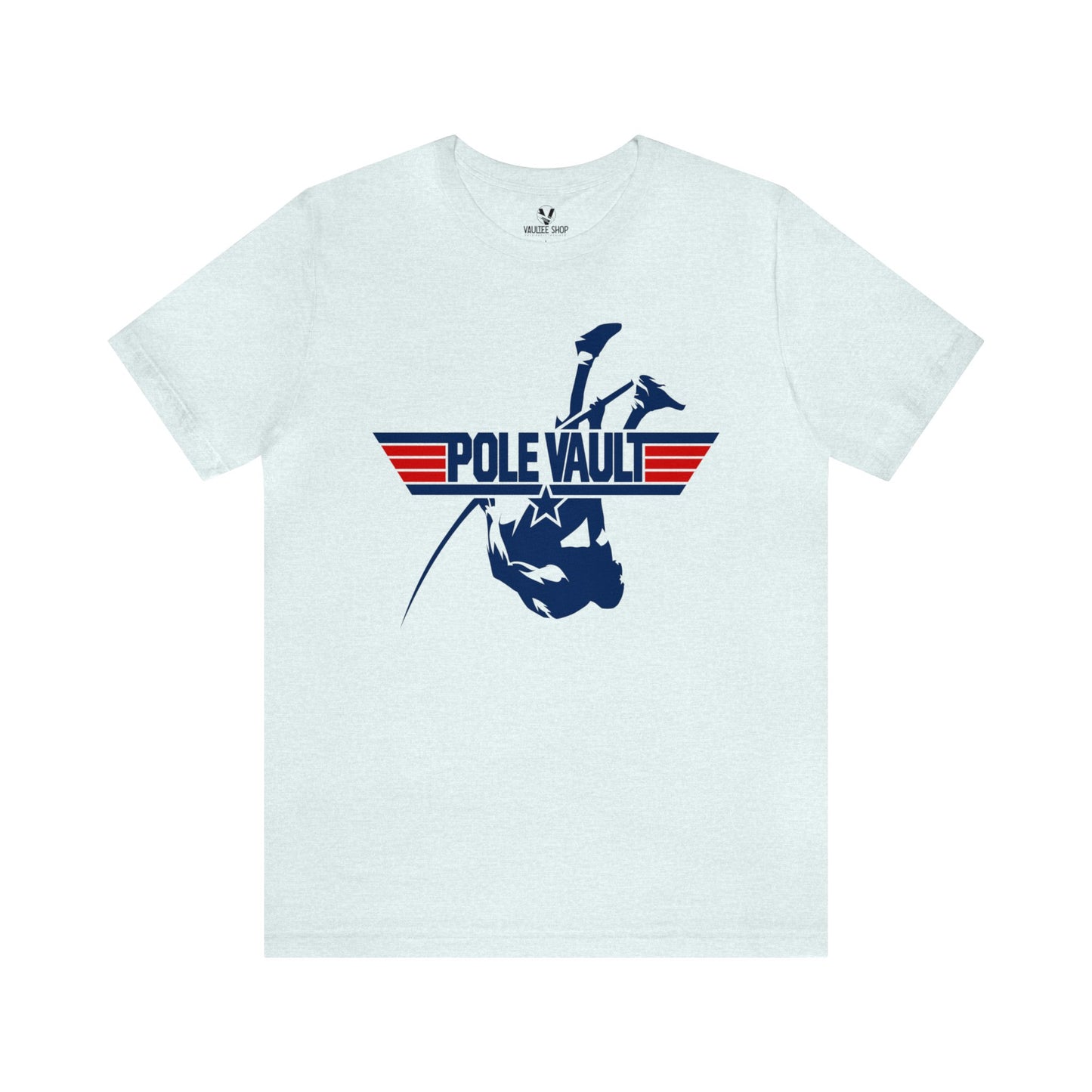 Top Pole Vault Vaulter - Deluxe Tee