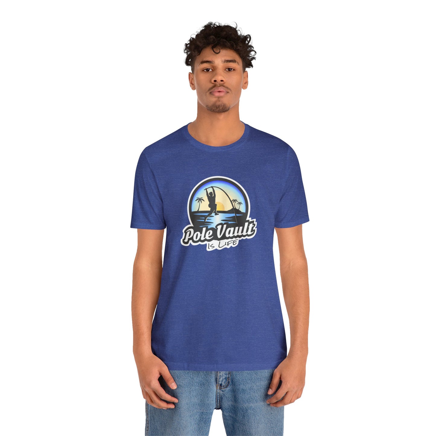 Beach Pole Vault is Life Guy - Deluxe Tee