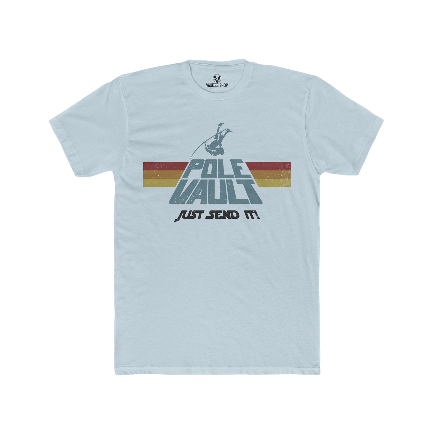 Pole Vault Just Send It Guy - Premium Fit Tee