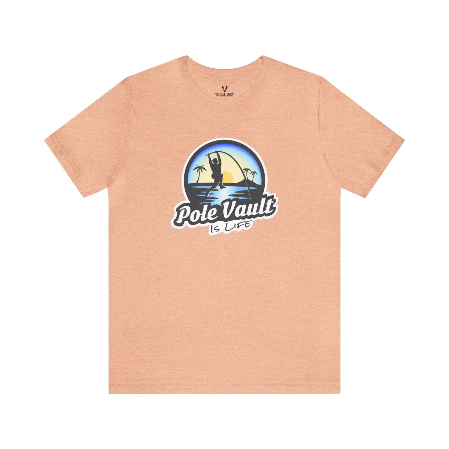Beach Pole Vault is Life Guy - Deluxe Tee