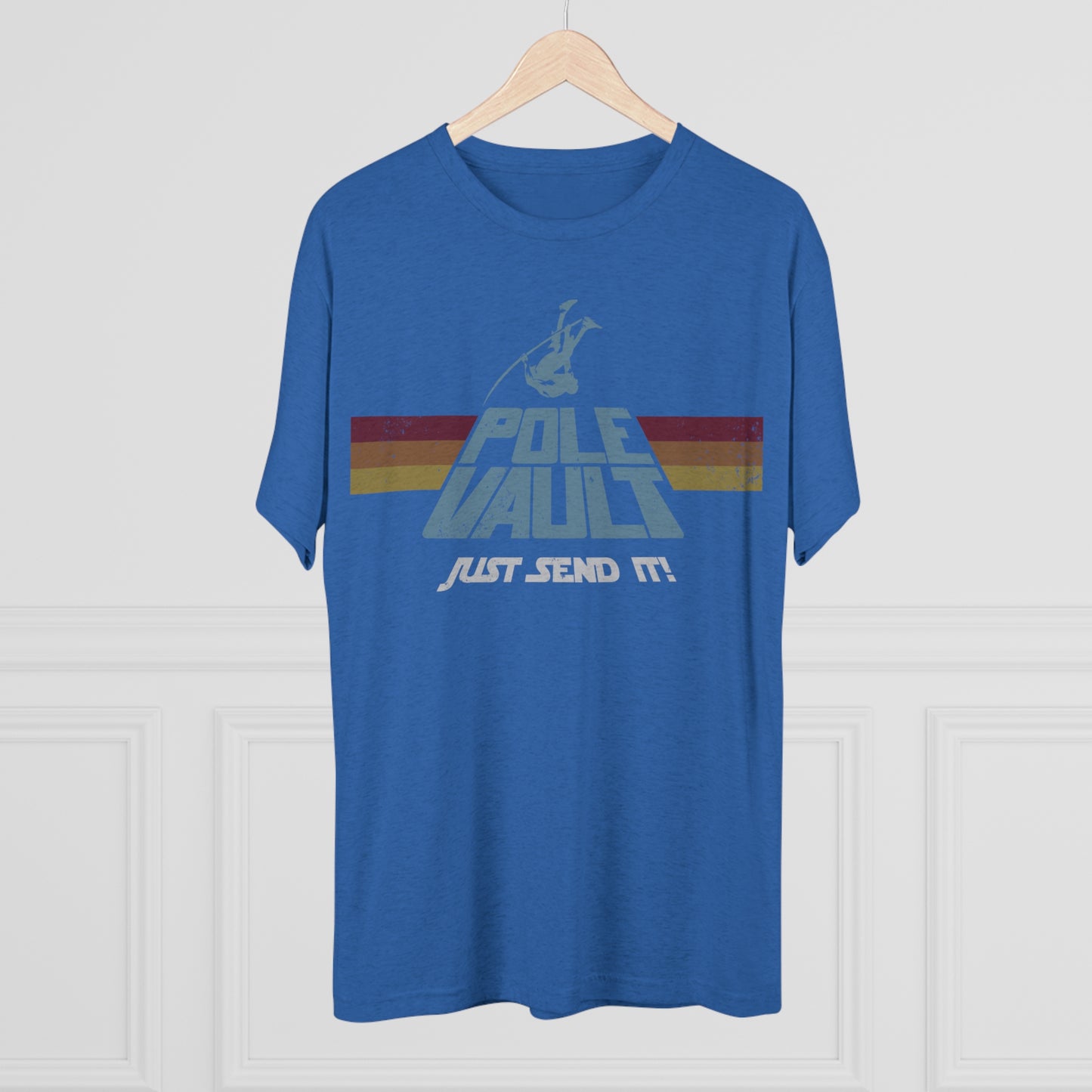 Pole Vault Just Send It Guy - Tri-Blend Tee