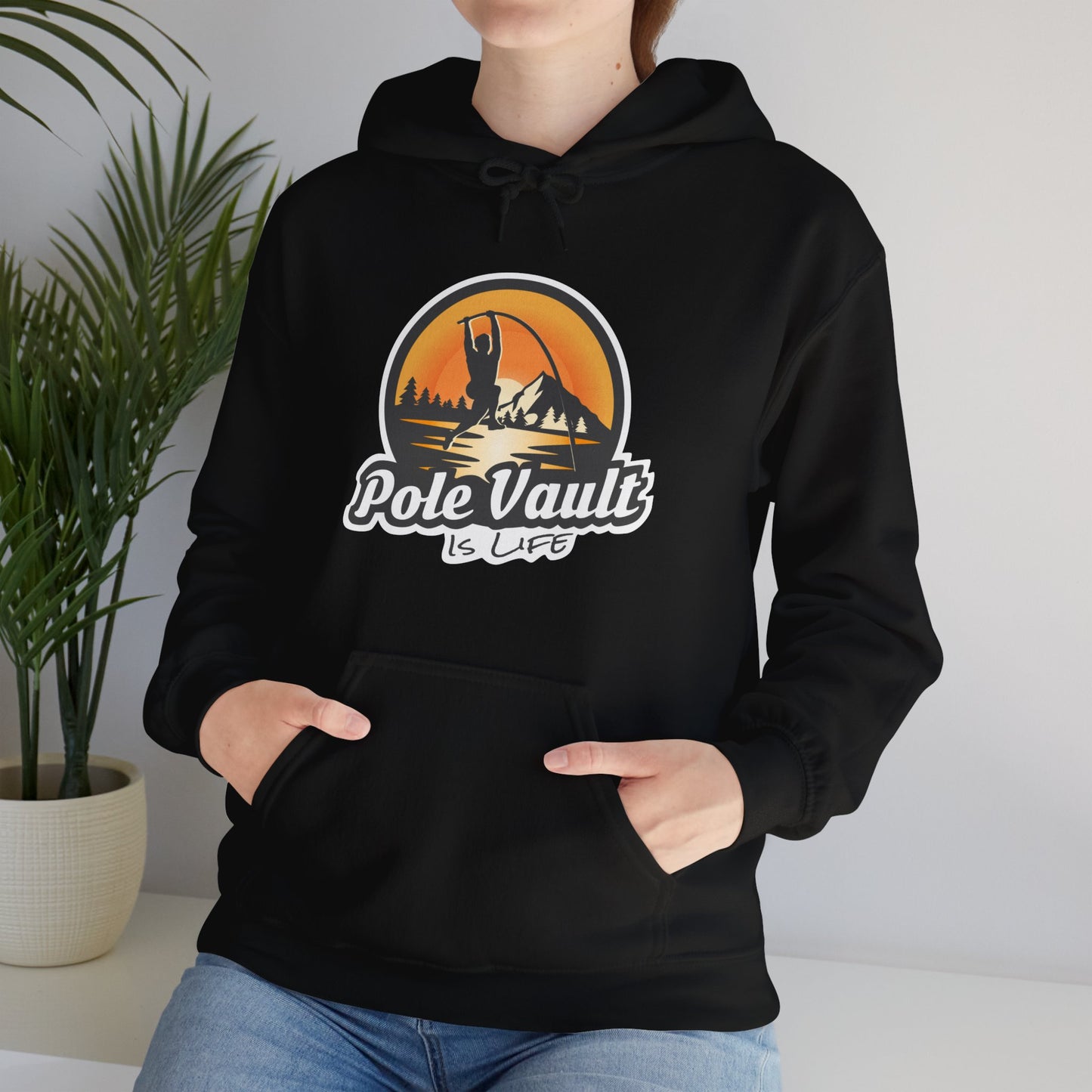 Mountain Pole Vault is Life Guy - Hoodie