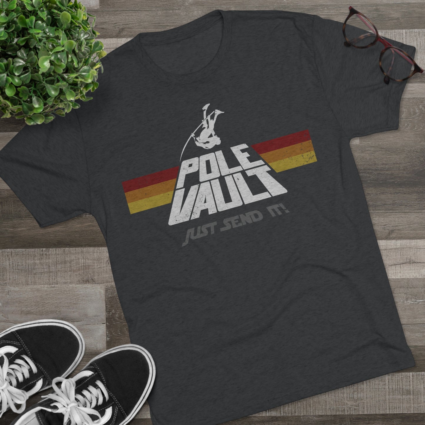 Pole Vault Just Send It Guy - Tri-Blend Tee