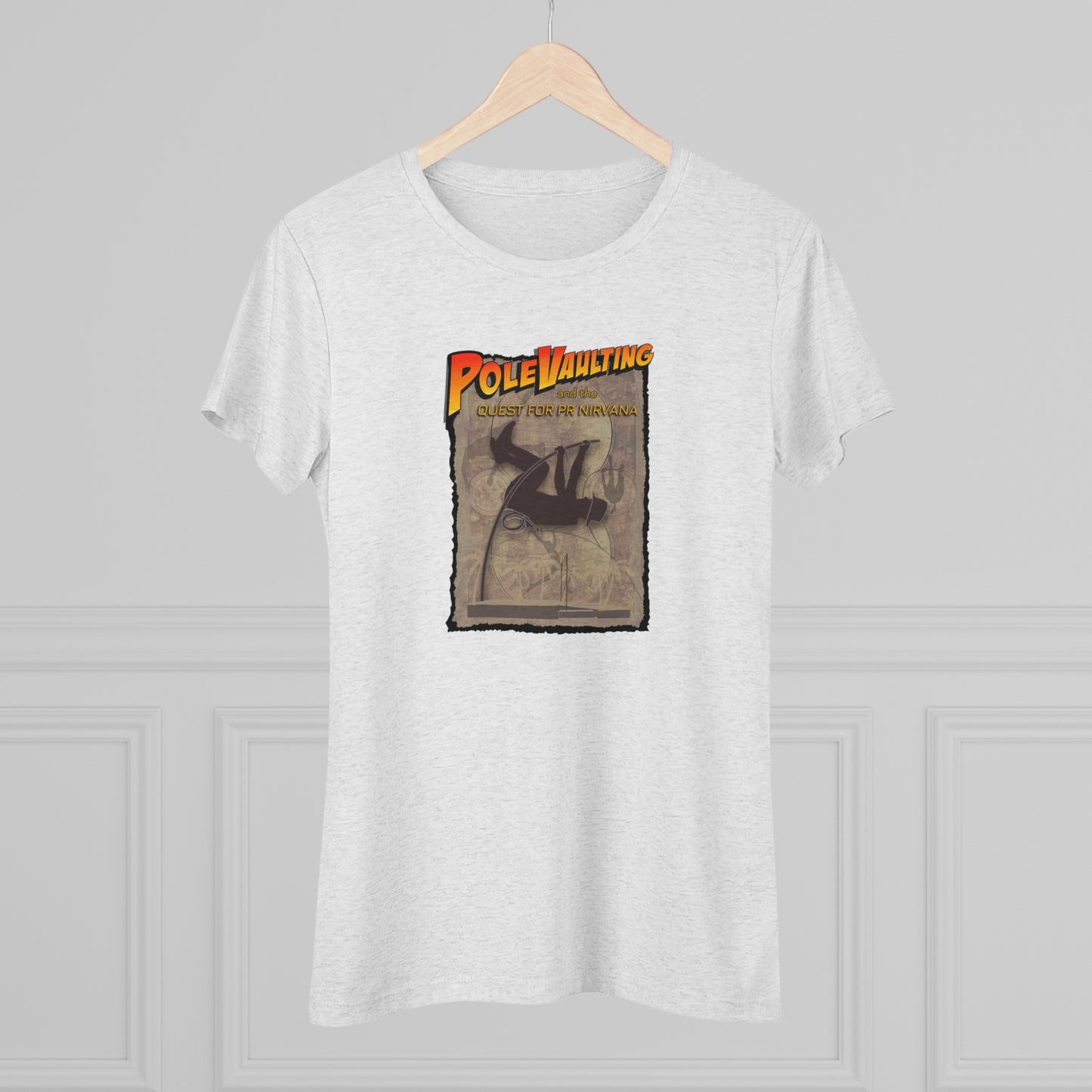 Pole Vaulting, Quest for PR Nirvana - Women's Tri-Blend Tee