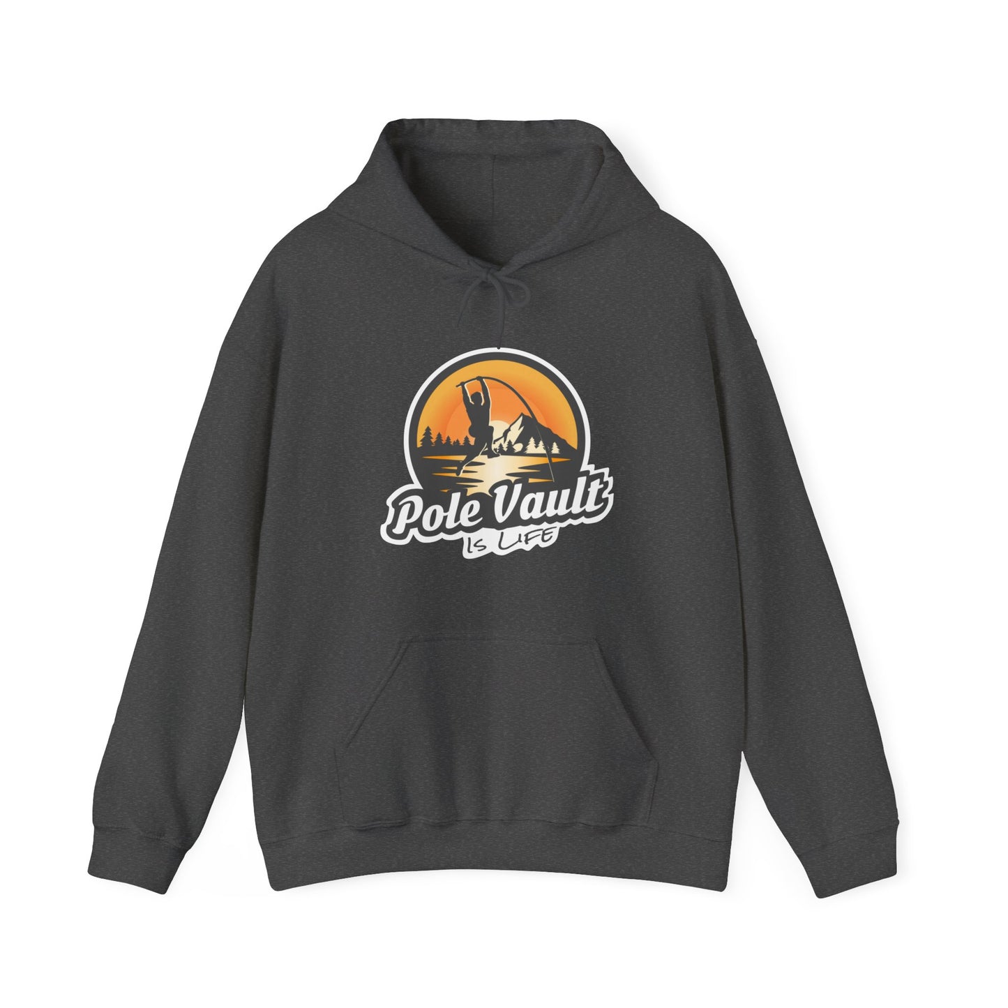 Mountain Pole Vault is Life Guy - Hoodie