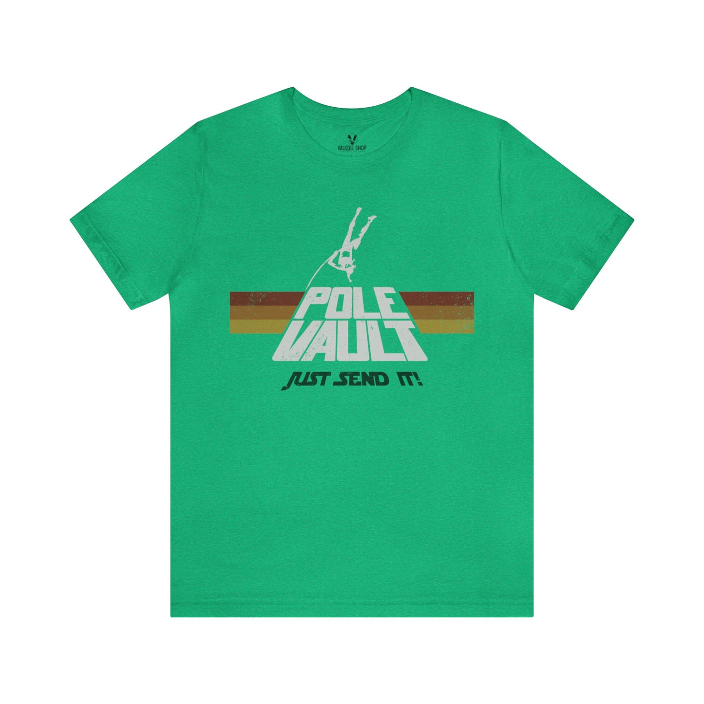 Pole Vault Just Send It Girl - Deluxe Tee
