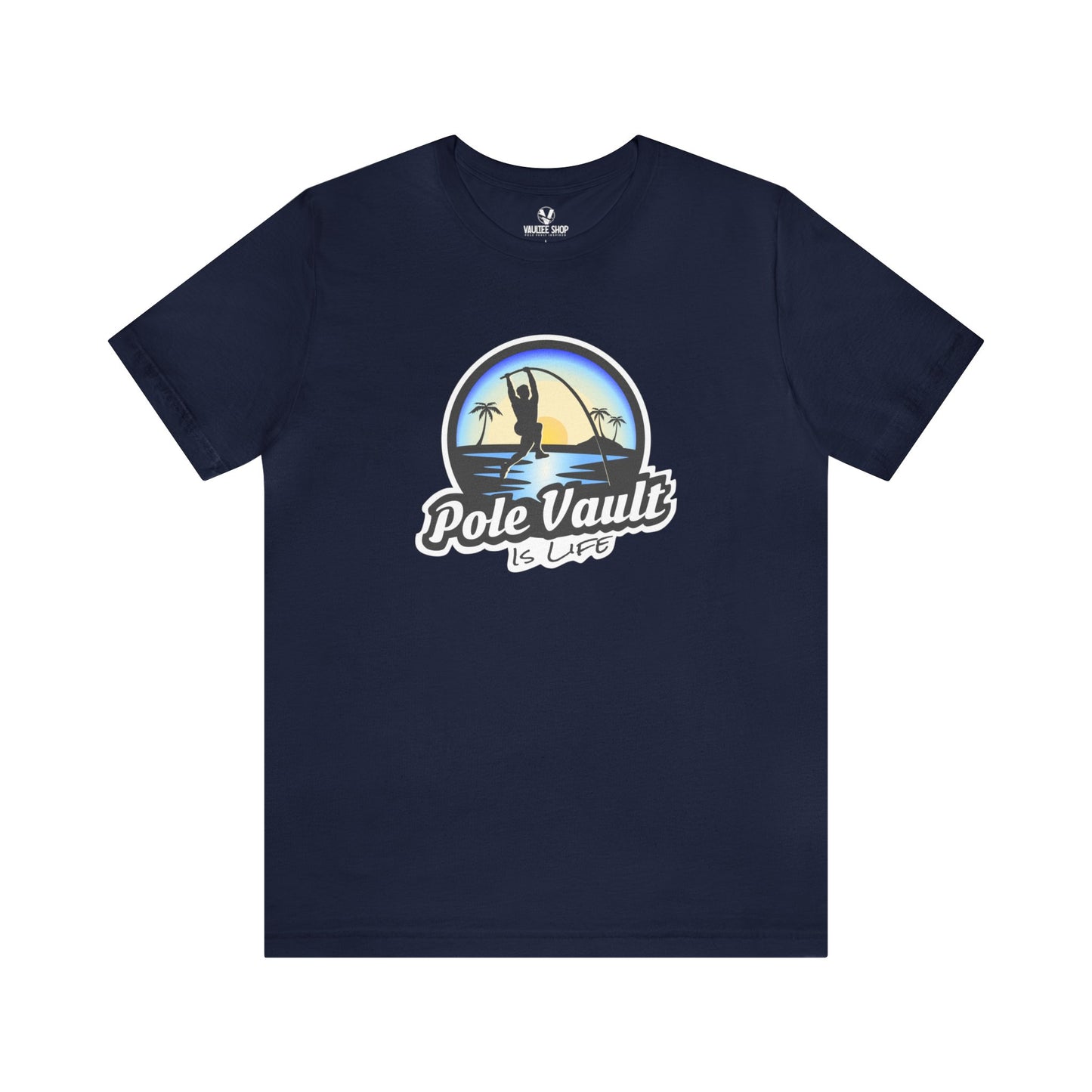 Beach Pole Vault is Life Guy - Classic Tee