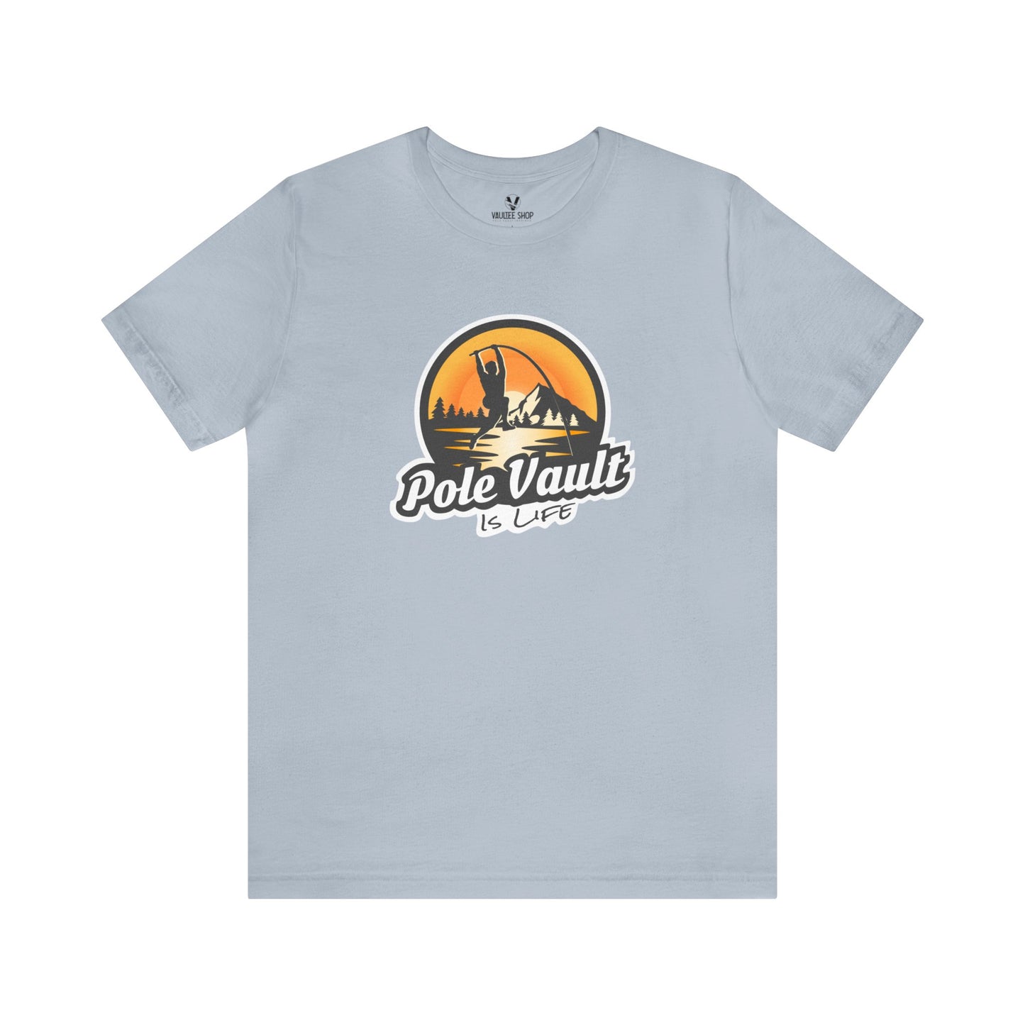 Mountain Pole Vault is Life Guy - Classic Tee