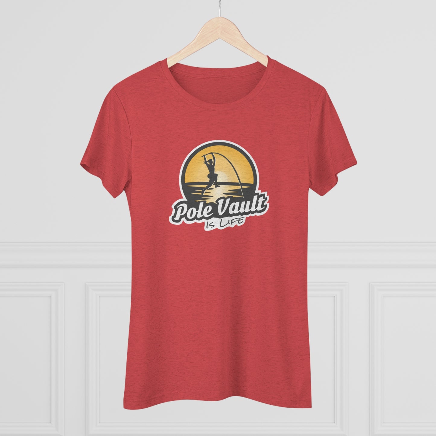 Pole Vault is Life Girl - Women's Tri-Blend Tee