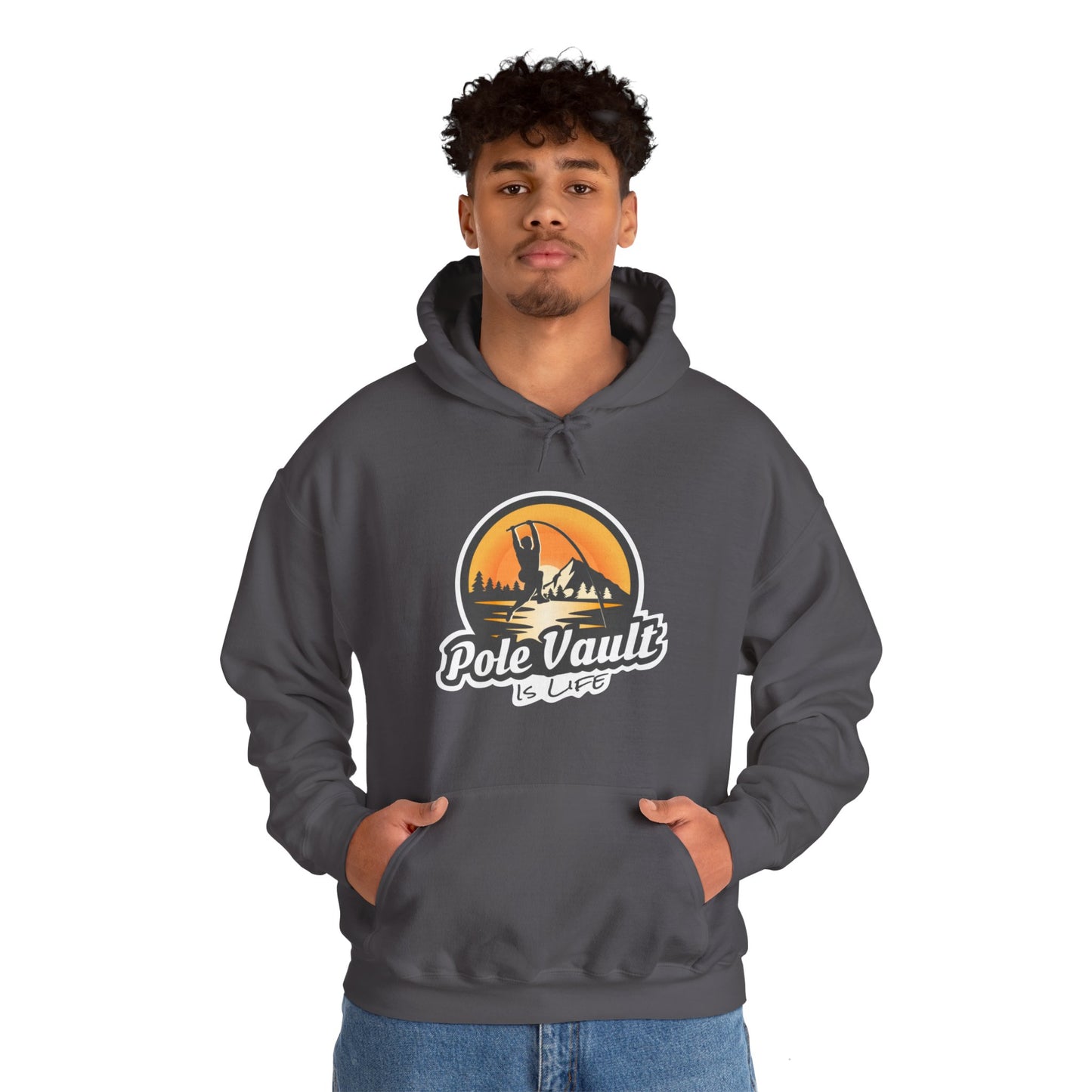 Mountain Pole Vault is Life Guy - Hoodie