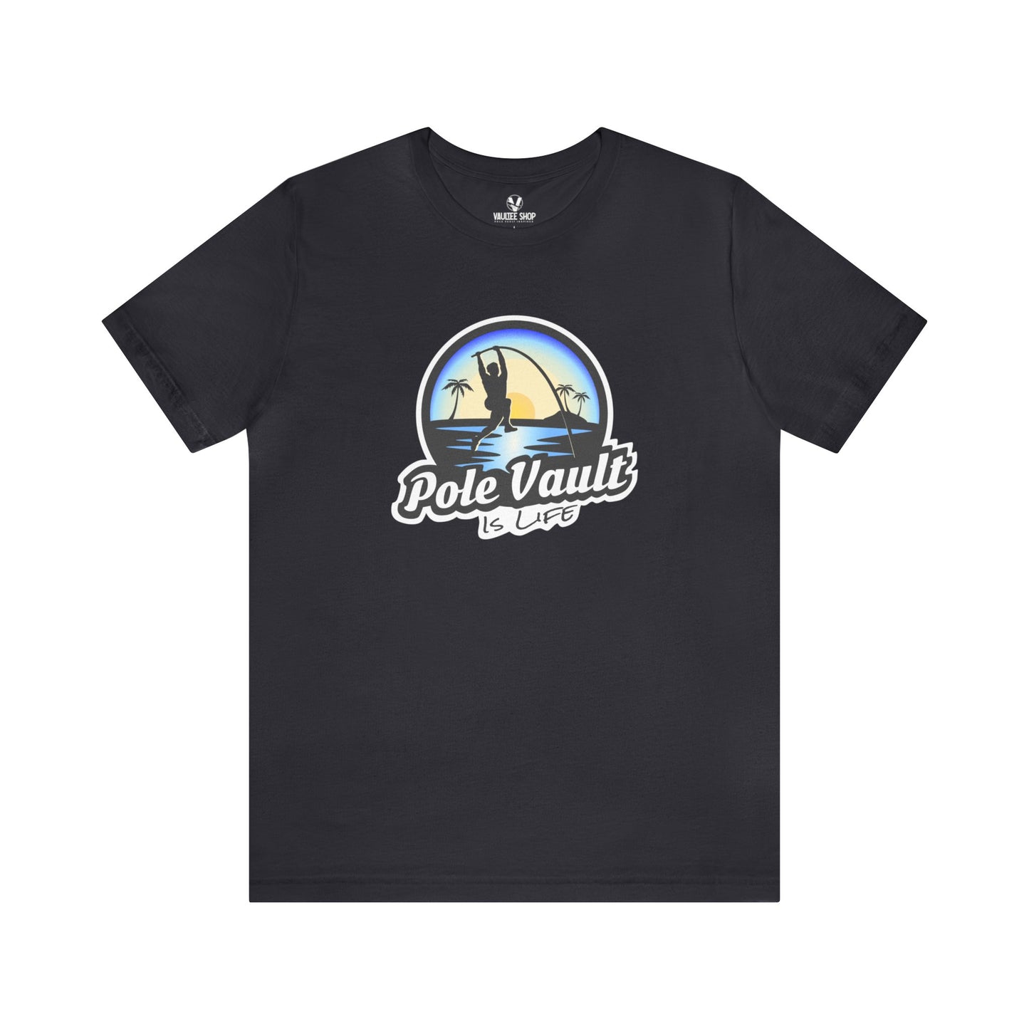 Beach Pole Vault is Life Guy - Classic Tee