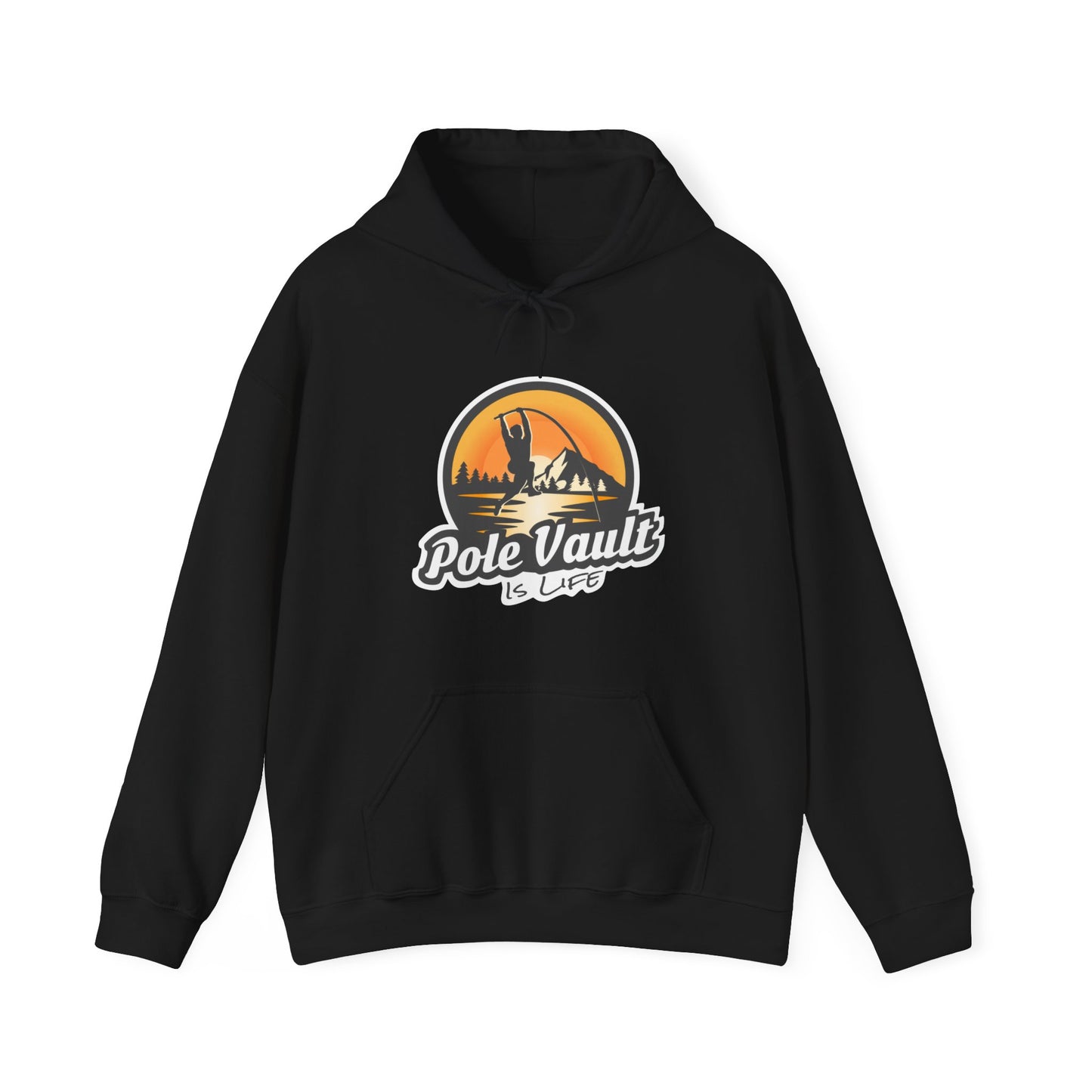 Mountain Pole Vault is Life Guy - Hoodie