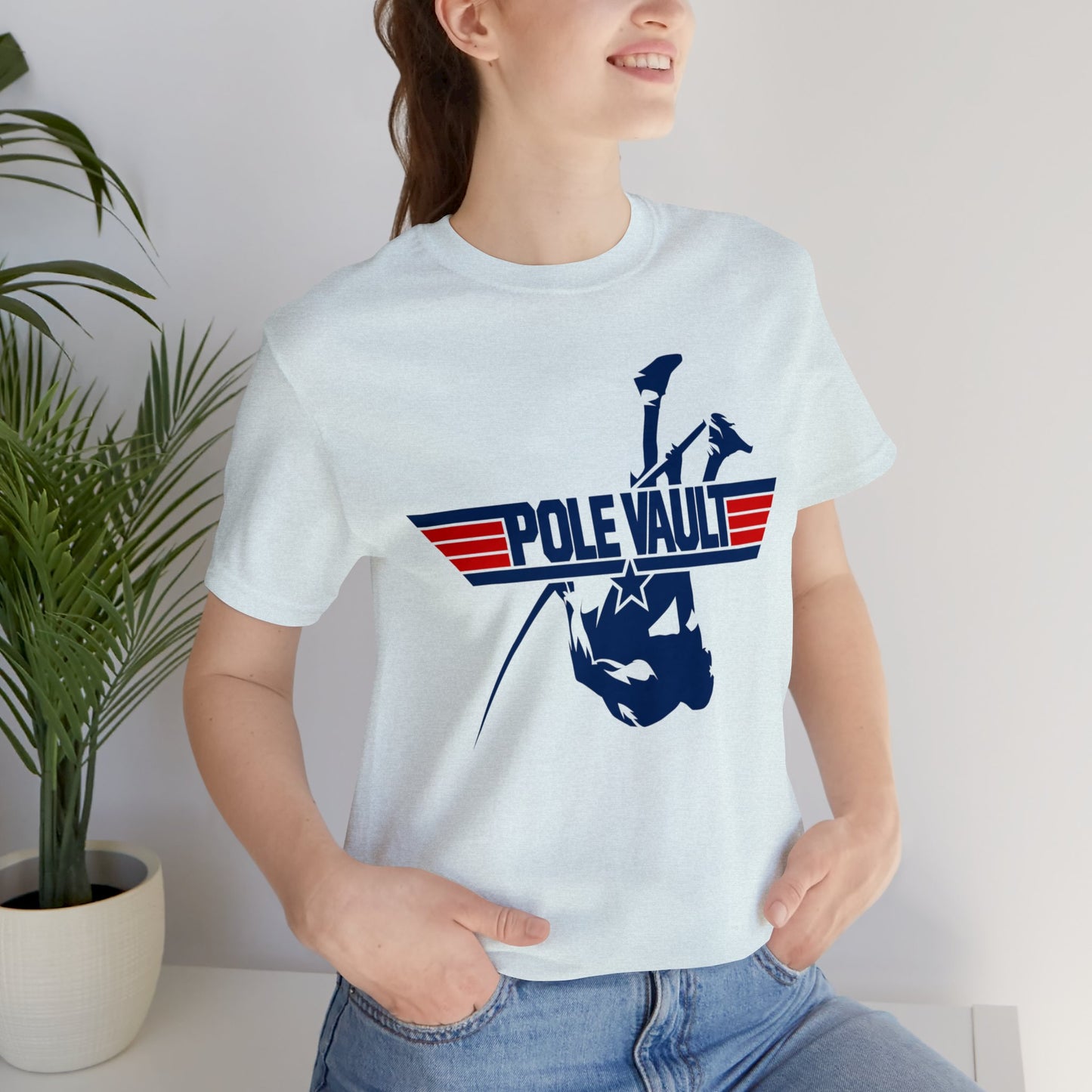 Top Pole Vault Vaulter - Deluxe Tee