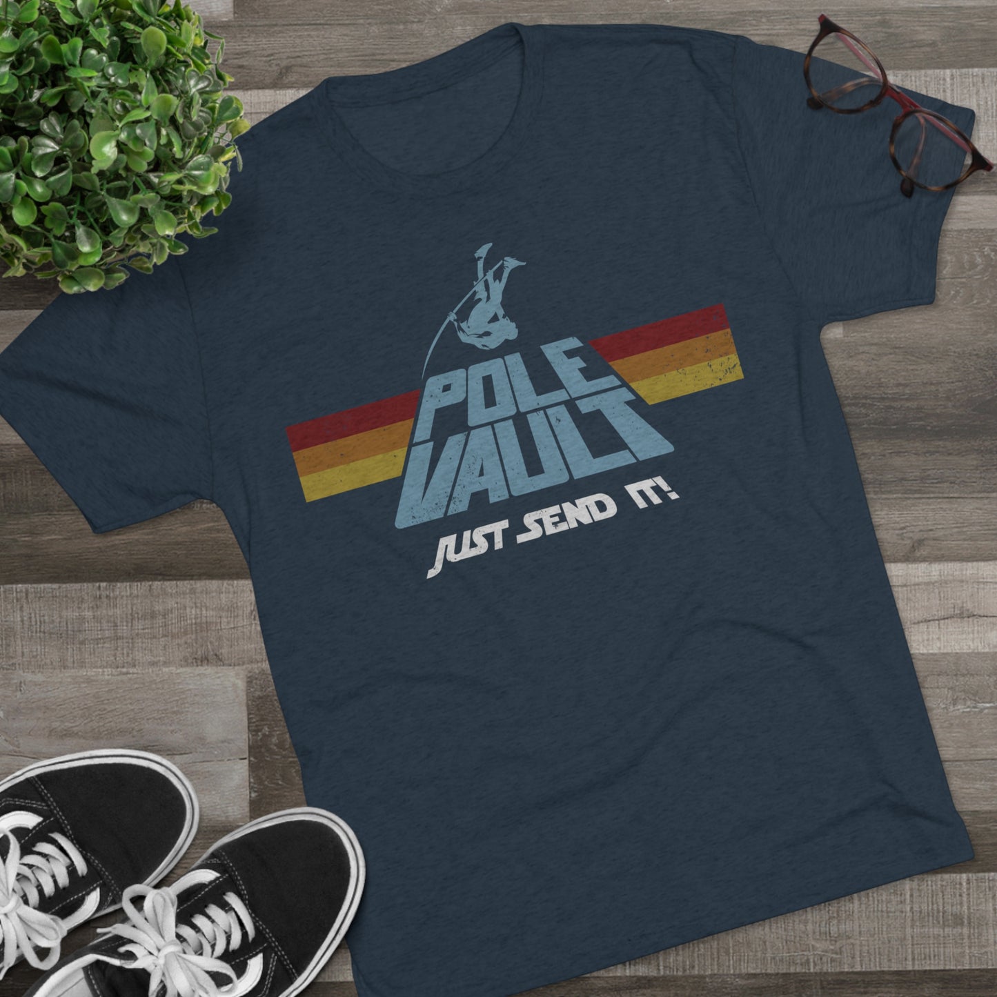 Pole Vault Just Send It Guy - Tri-Blend Tee