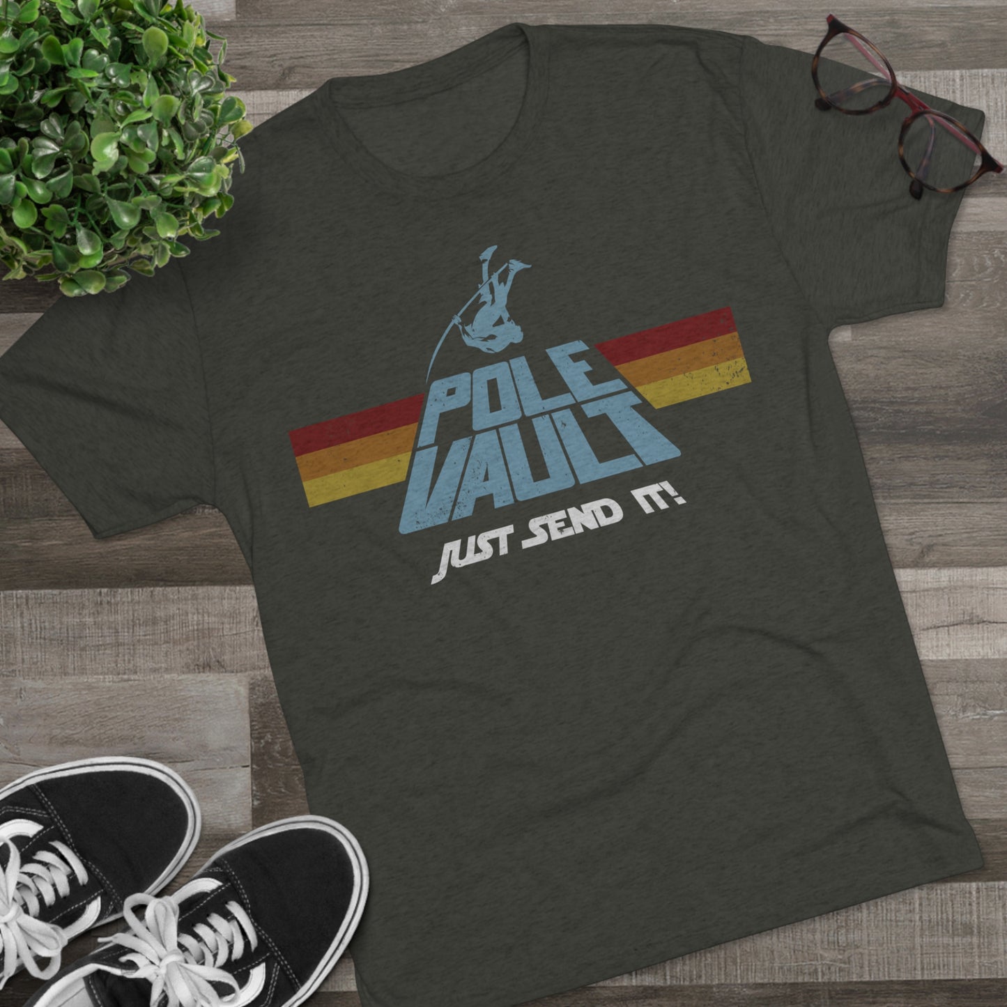 Pole Vault Just Send It Guy - Tri-Blend Tee