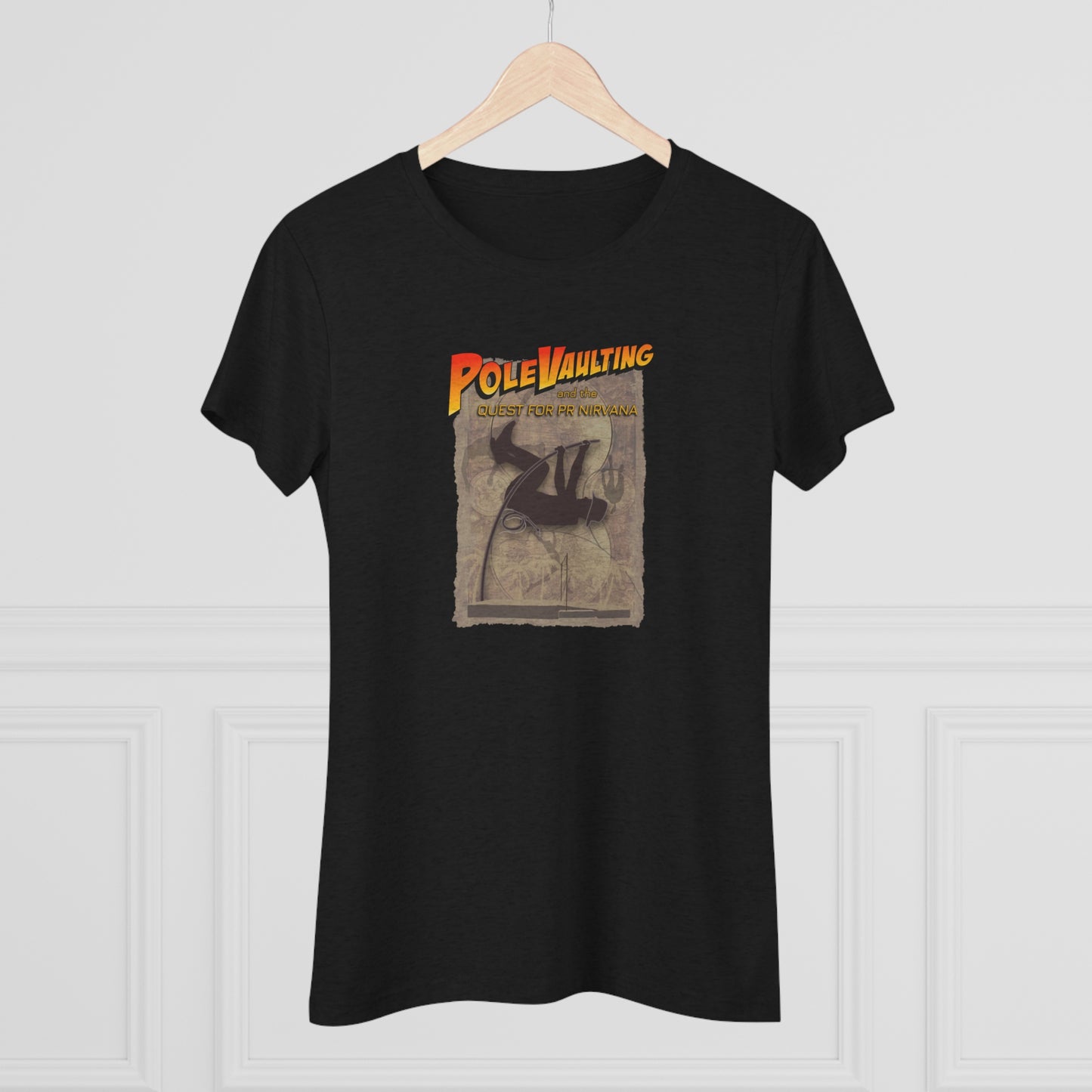 Pole Vaulting, Quest for PR Nirvana - Women's Tri-Blend Tee