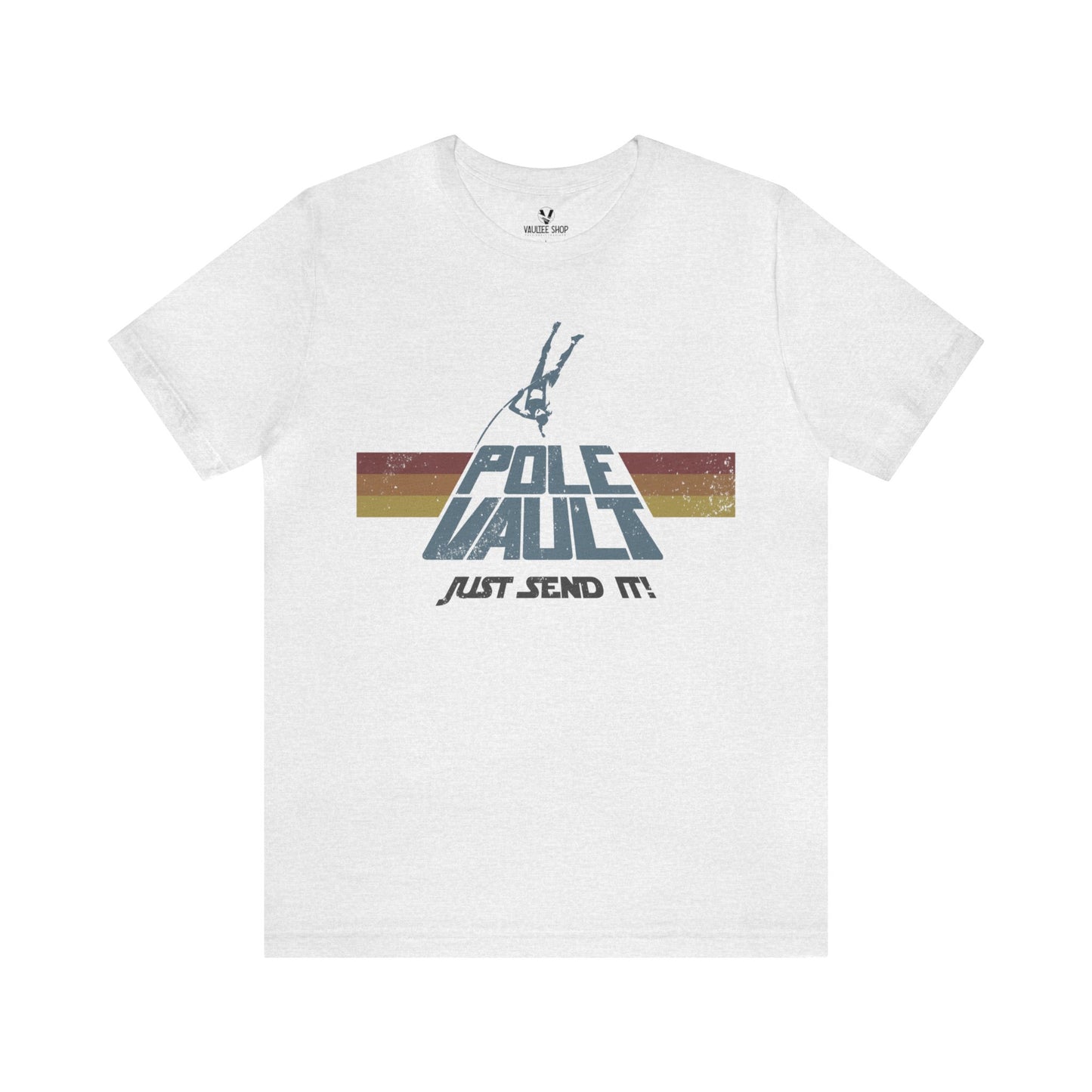 Pole Vault Just Send It Girl - Deluxe Tee