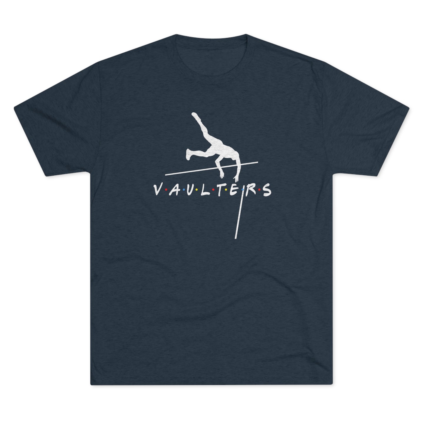 Vaulters Over It - Tri-Blend Tee