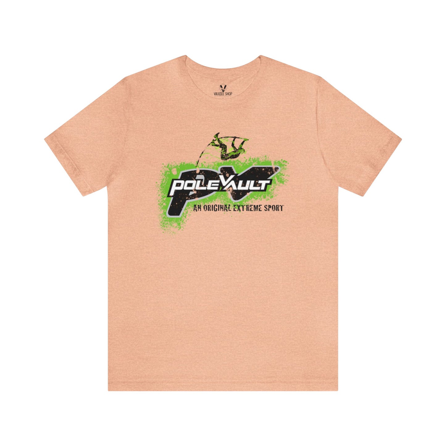 Pole Vault, An Original Extreme Sport - Deluxe Tee