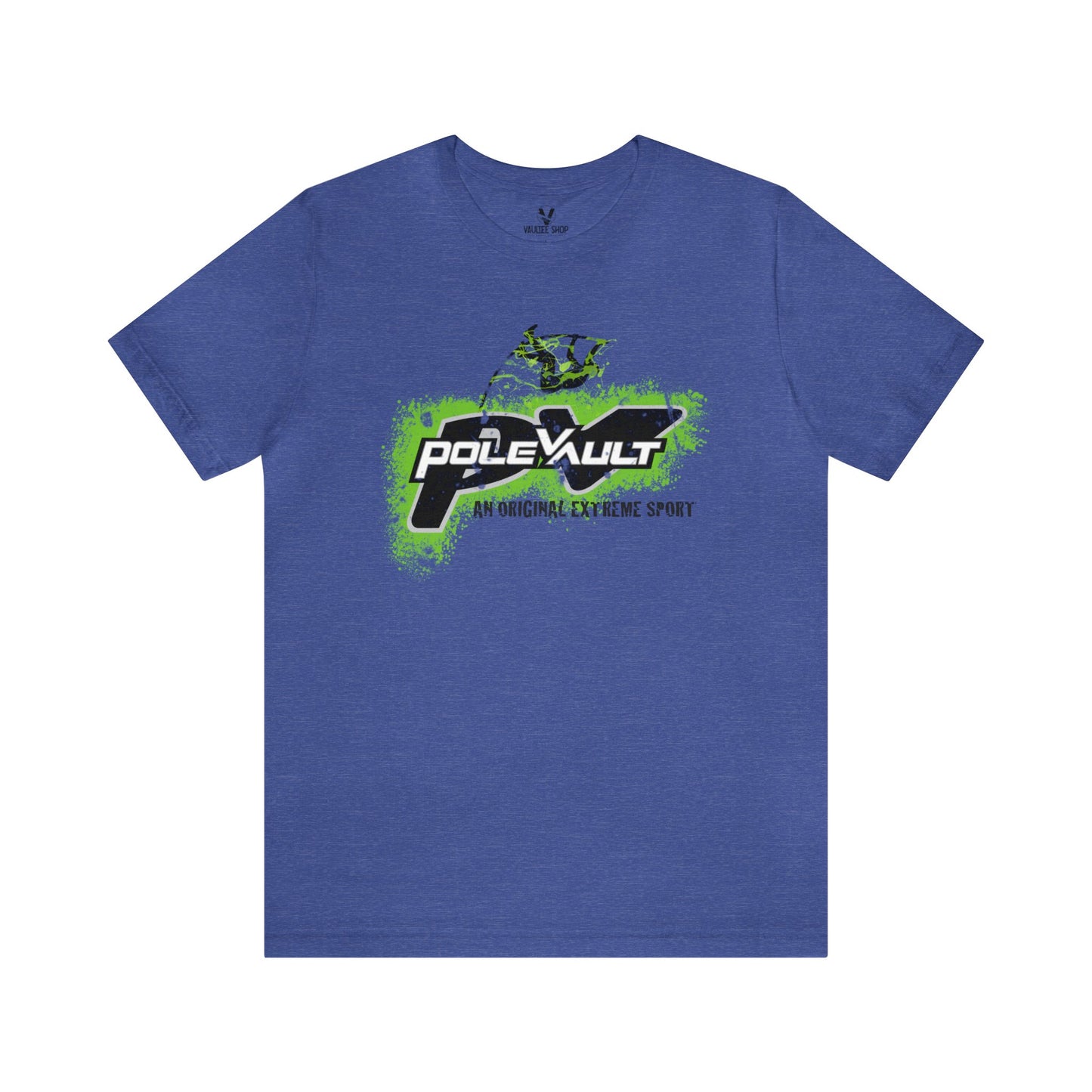 Pole Vault, An Original Extreme Sport - Deluxe Tee