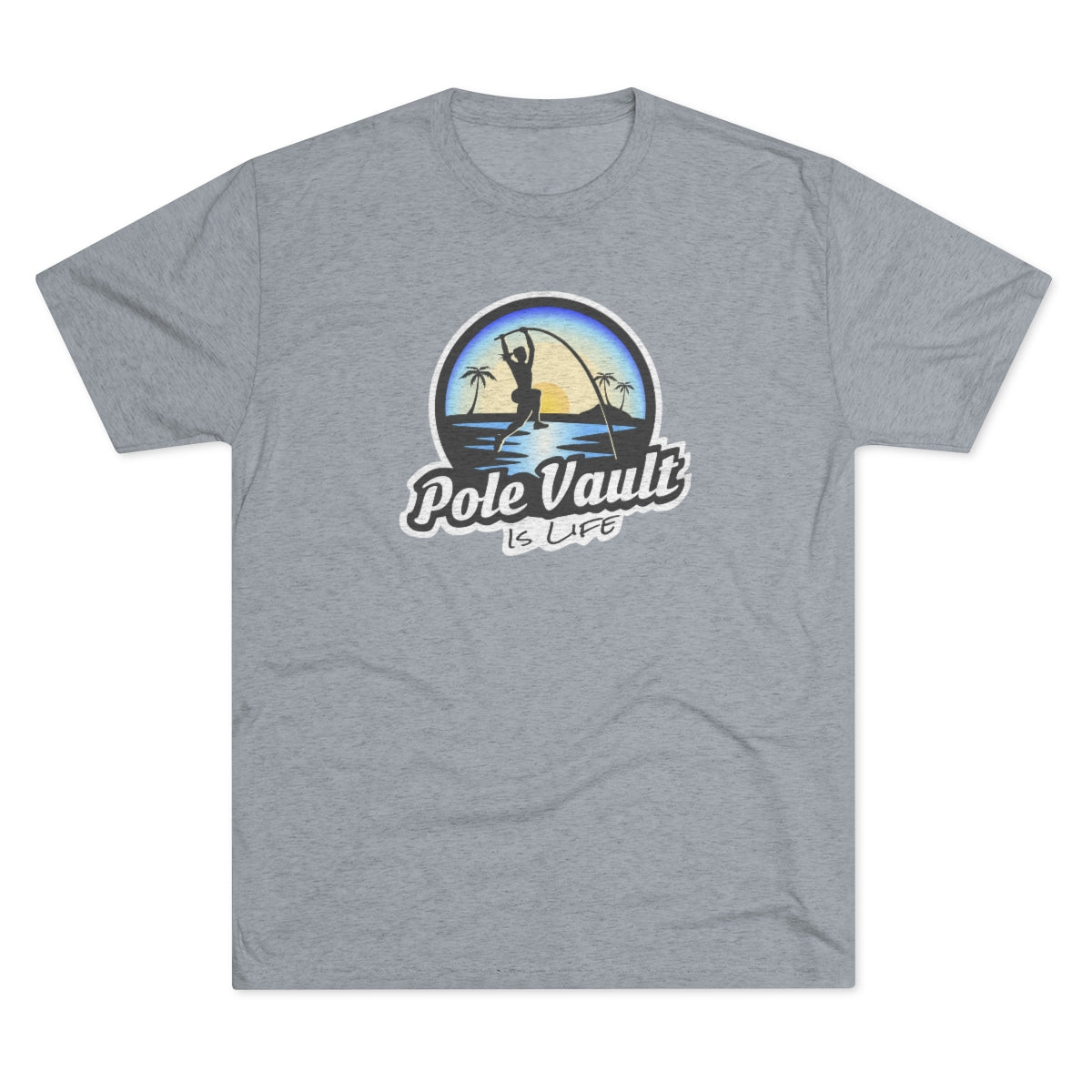 Beach Pole Vault is Life Girl - Tri-Blend Tee