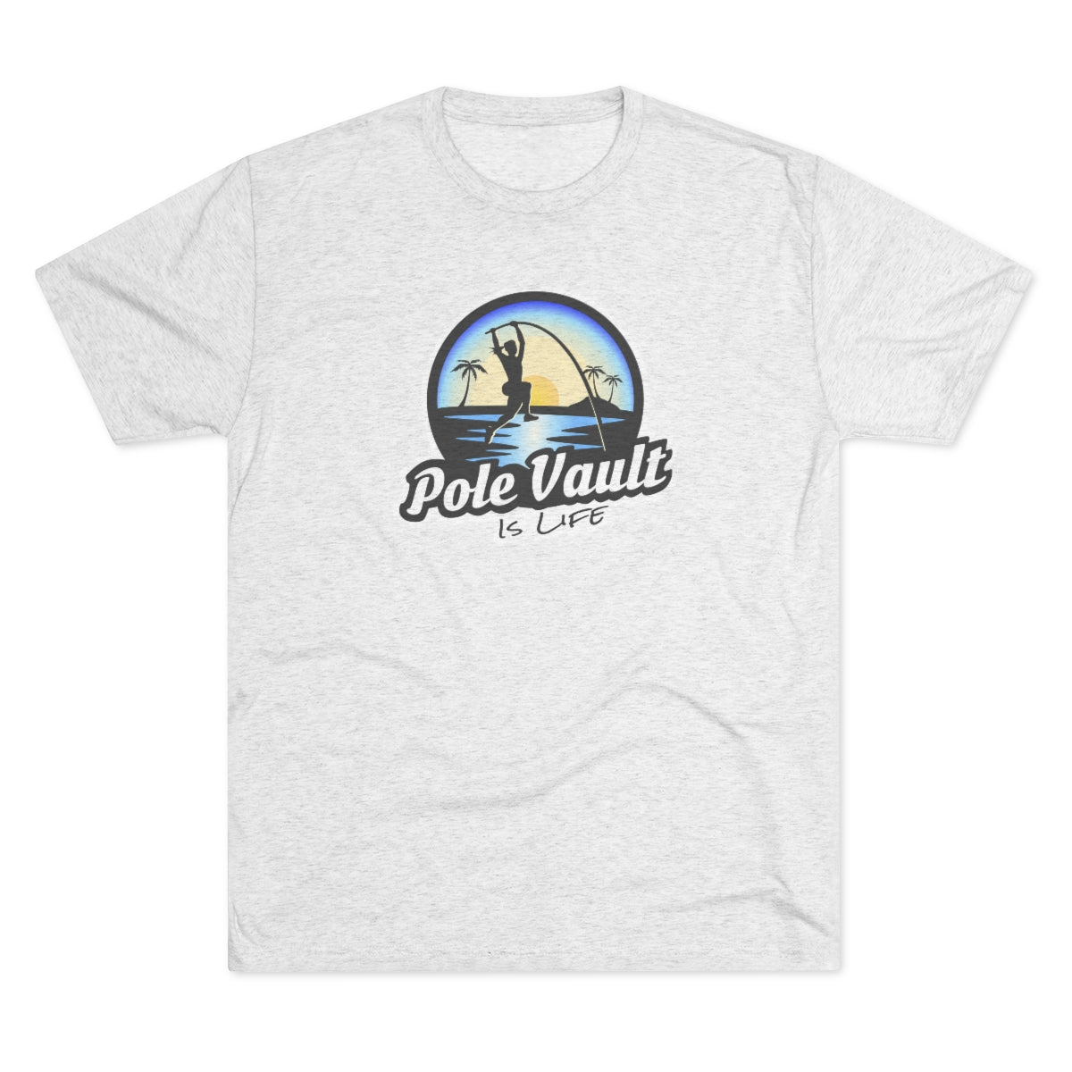 Beach Pole Vault is Life Girl - Tri-Blend Tee