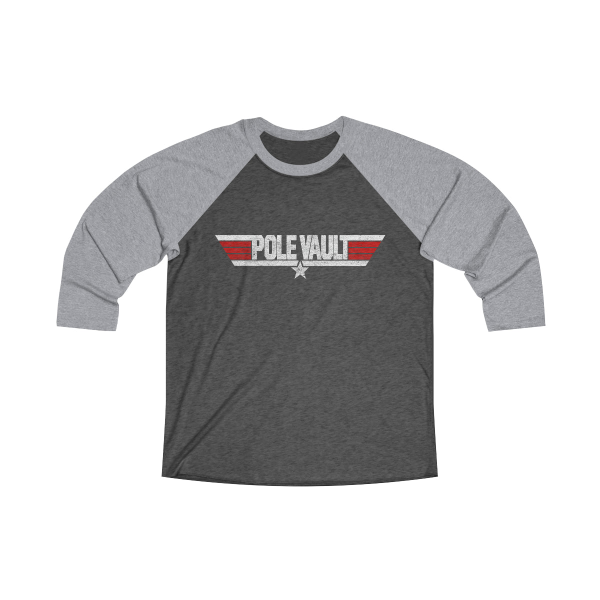 Top Pole Vault - Tri-Blend 3\4 Raglan Tee
