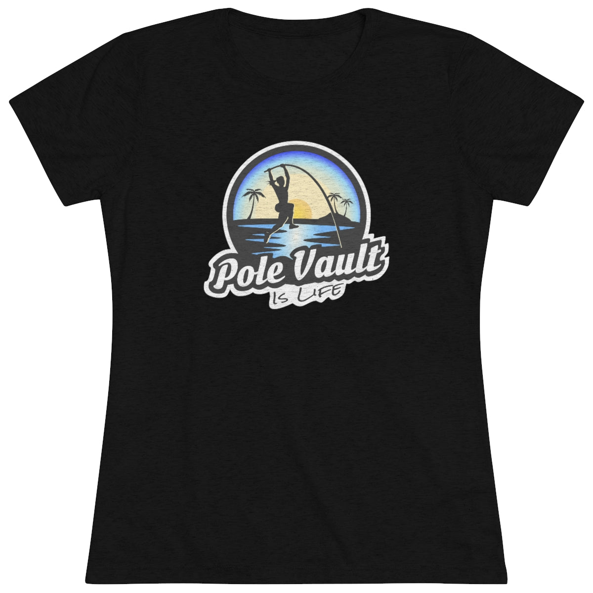 Beach Pole Vault is Life Girl - Women's Tri-Blend Tee