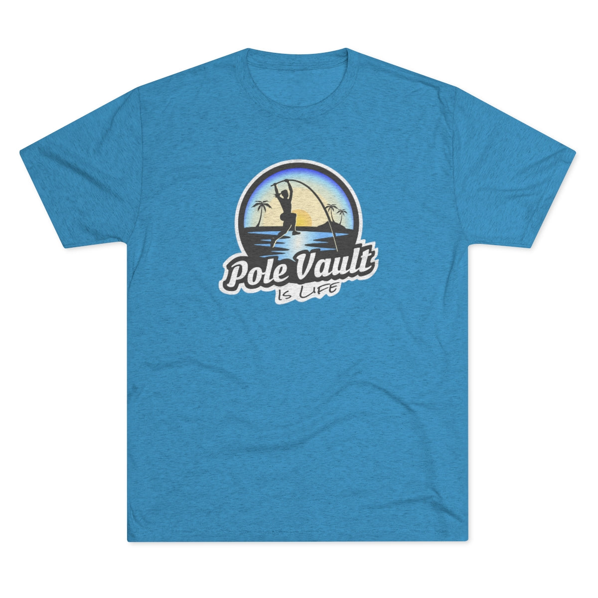 Beach Pole Vault is Life Girl - Tri-Blend Tee