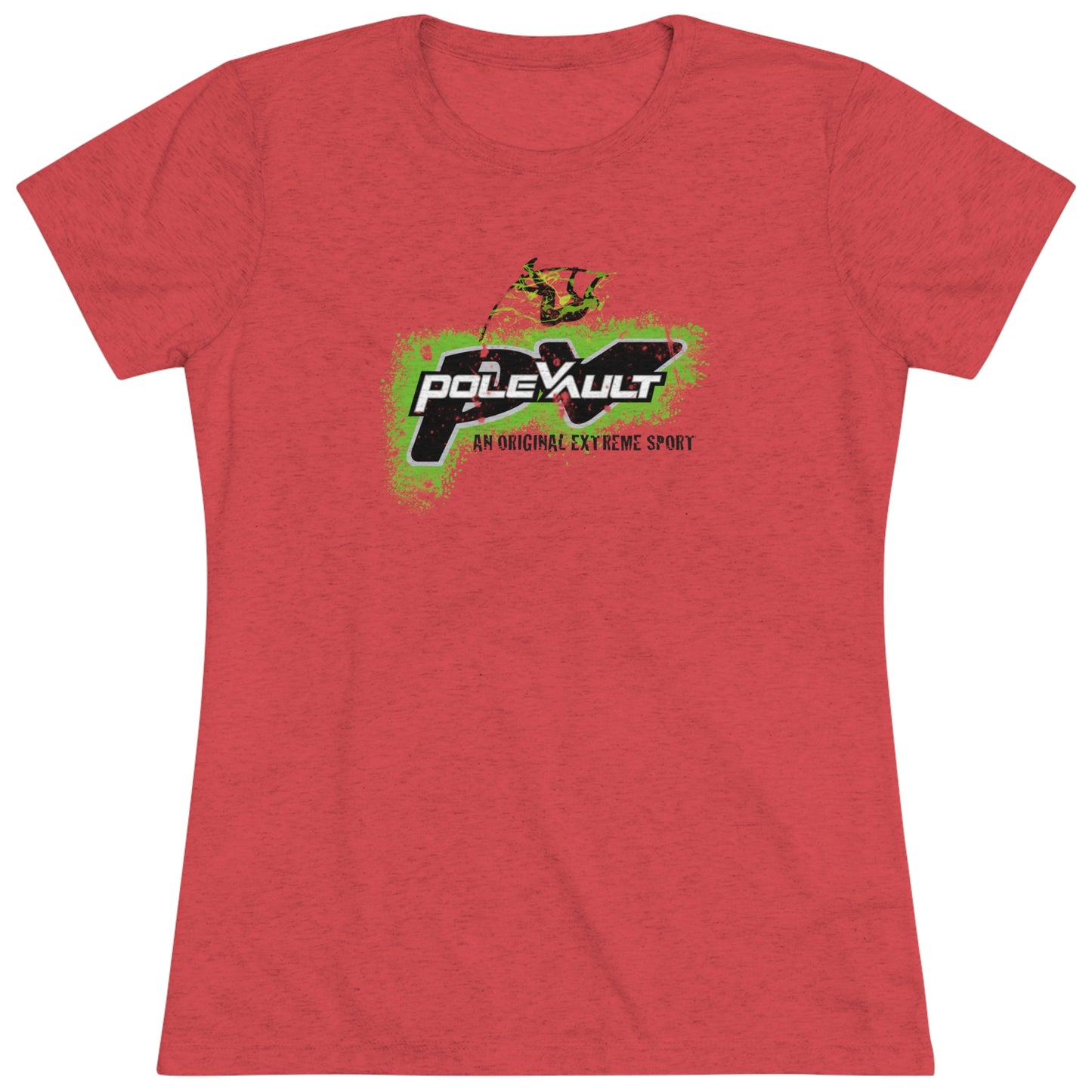 Pole Vault, Original Extreme Sport - Women's Tri-Blend Tee