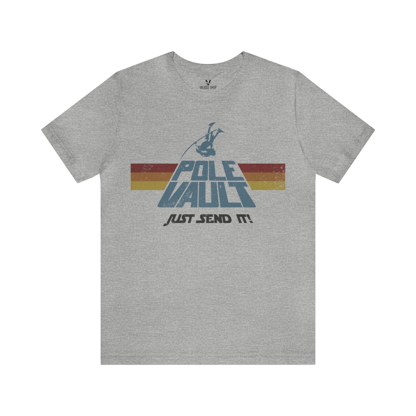 Pole Vault Just Send It Guy - Deluxe Tee