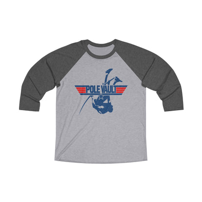 Top Pole Vault Vaulter - Tri-Blend 3\4 Raglan Tee