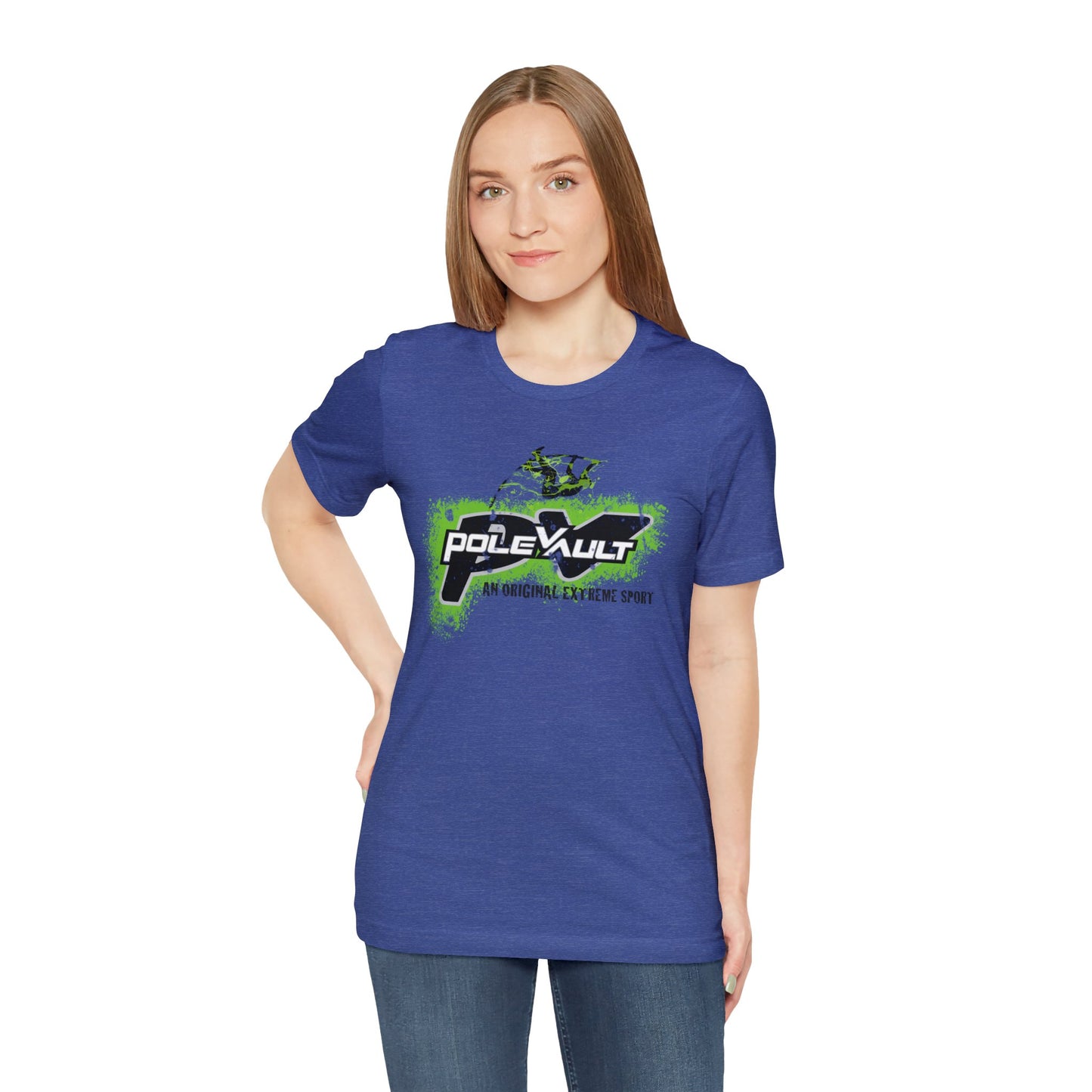 Pole Vault, An Original Extreme Sport - Deluxe Tee