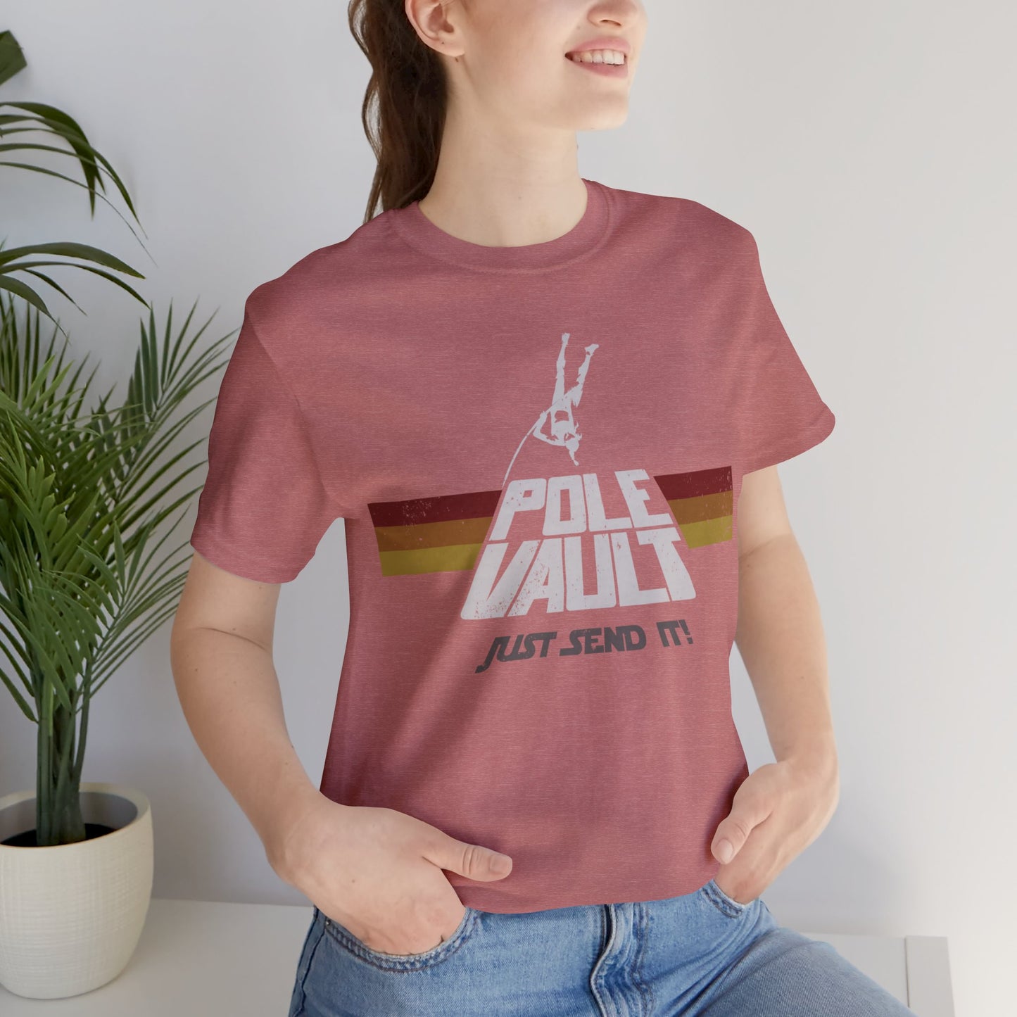 Pole Vault Just Send It Girl - Deluxe Tee