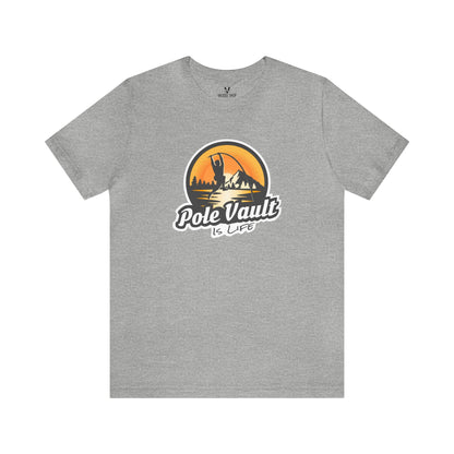 Mountain Pole Vault is Life Guy - Deluxe Tee