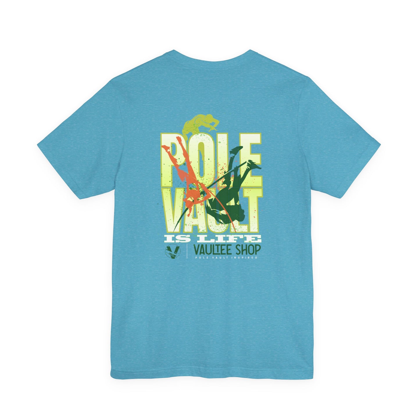 Pole Vault Is Life T-Shirt — Pole Vaulting Lifestyle Tee