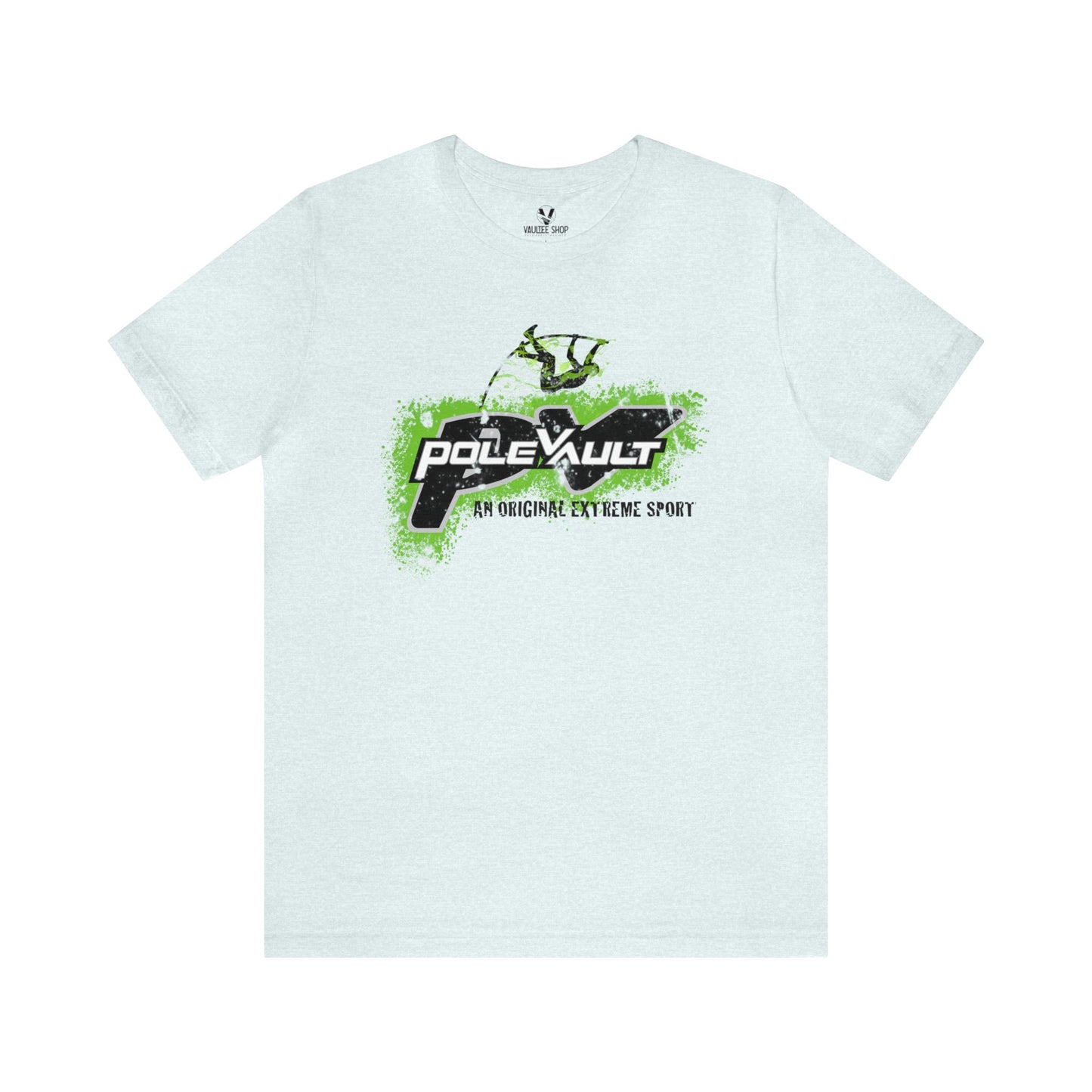 Pole Vault, An Original Extreme Sport - Deluxe Tee