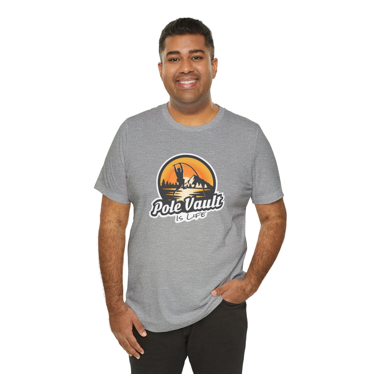 Mountain Pole Vault is Life Guy - Deluxe Tee