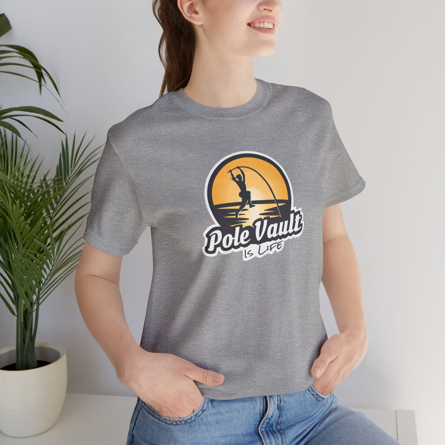 Pole Vault is Life Girl - Deluxe Tee