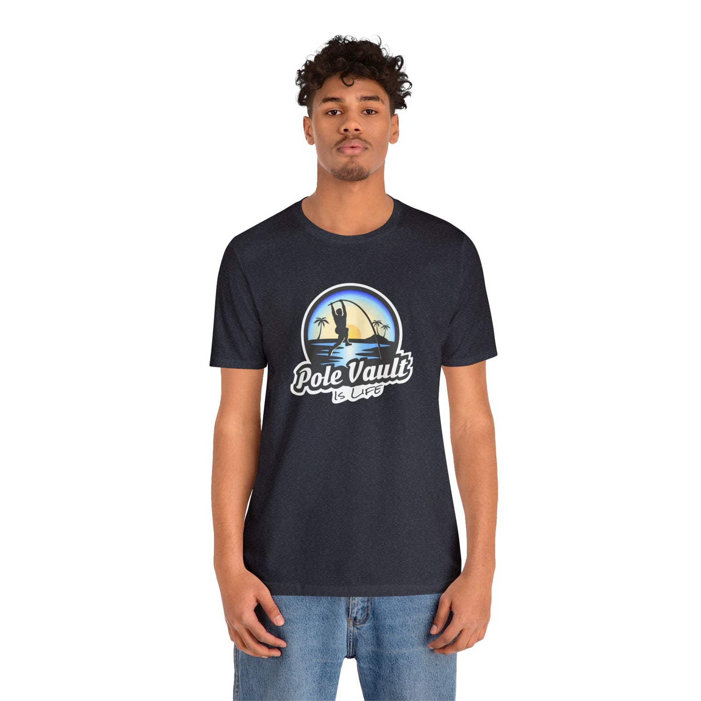 Beach Pole Vault is Life Guy - Deluxe Tee