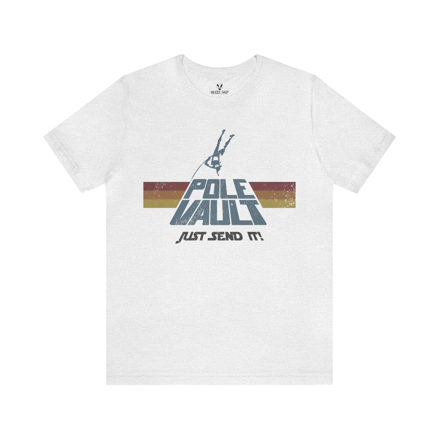 Pole Vault Just Send It Girl - Deluxe Tee