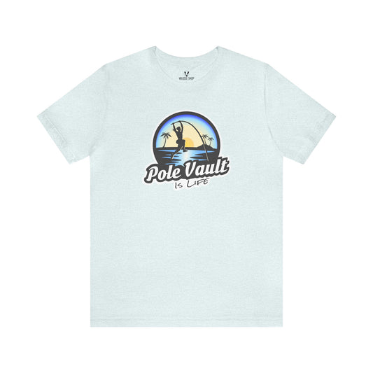 Beach Pole Vault is Life Girl - Deluxe Tee