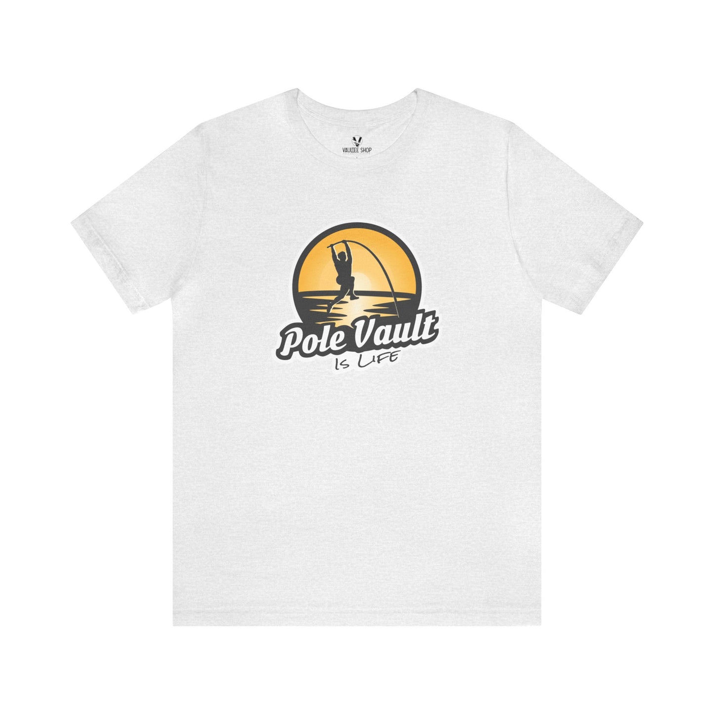 Pole Vault is Life Guy - Deluxe Tee