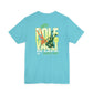 Pole Vault Is Life T-Shirt — Pole Vaulting Lifestyle Tee